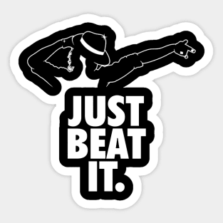 Just Beat It Sticker